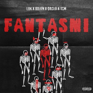 FANTASMI (Explicit)