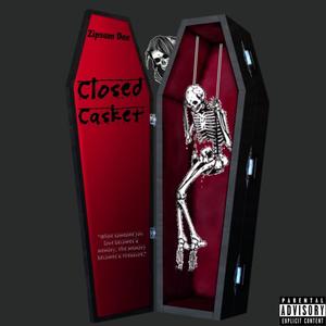 Closed Casket (Explicit)