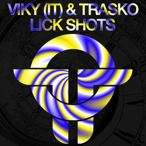 Lick Shots (Explicit)