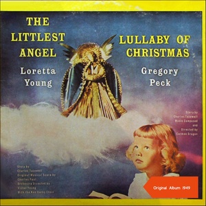 The Littlest Angel - Lullaby Of Christmas (Original Album 1949)