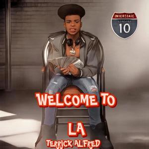 Welcome To La (Explicit)