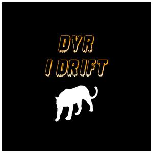 Dyr i drift (Explicit)