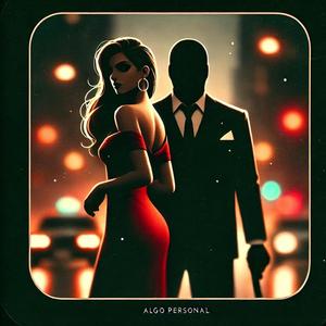 Algo Personal (feat. Mathy Skrr) (Explicit)