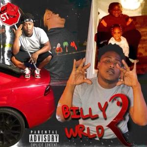 Billy Wrld 2 (Explicit)