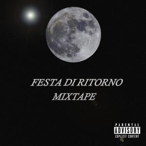 Festa Di Ritorno (Explicit)