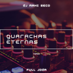 Guarachas Eternas (Remix)