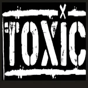 Toxic (Explicit)