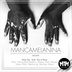 Mancamelanina (Mixtape) [Explicit]