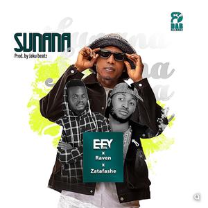 Sunana (feat. Raven & Zatafashe)