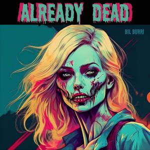 Already Dead (feat. Lottie Johnston)