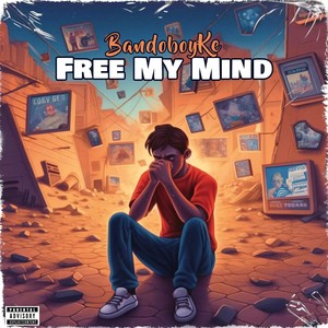 Free My Mind (Explicit)