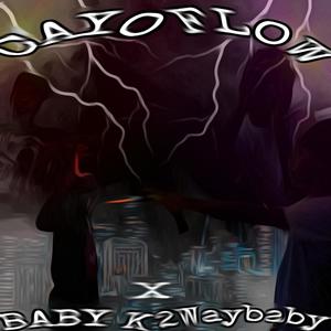 Cayo Flow (feat. BabyK) (Explicit)