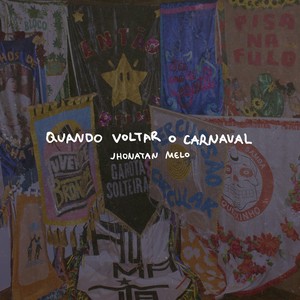 Quando Voltar o Carnaval