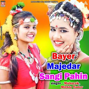 Bayer Majedar Sangi Pahin