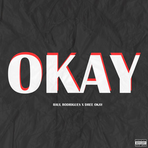 Okay (Explicit)