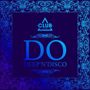 Do Deep'n'Disco, Vol. 10