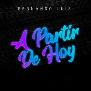 A partir de hoy (Explicit)