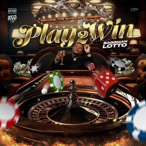 PLAY 2 WIN (Explicit)