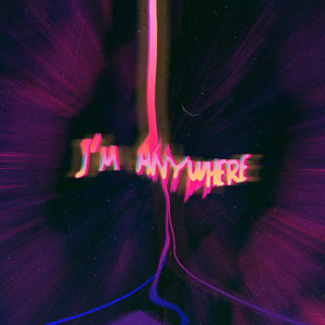 i'm anywhere