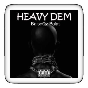 HEAVY DEM (Explicit)