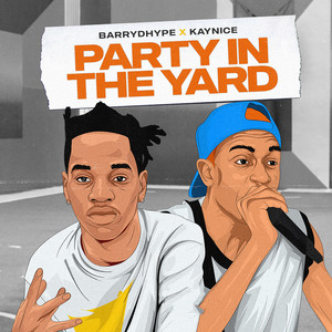 Party in the Yard (Explicit)