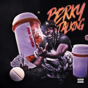 Perky Talking (Explicit)