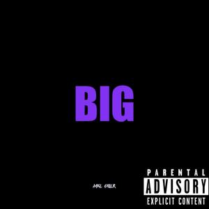 BIG (Explicit)