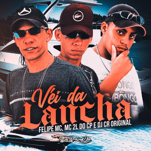 O Veio da Lancha (Explicit)