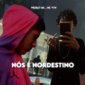 Nós é Nordestindo (Explicit)