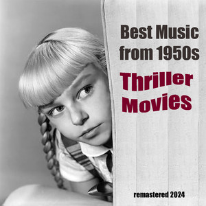 Best Music from 1950s Thriller Movies (Remastered 2024)