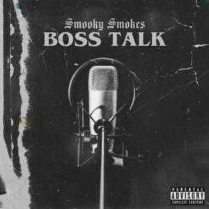 Boss Talk (Explicit)