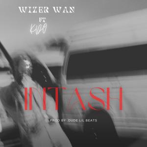 Intash (feat. Wizer wan) [Explicit]