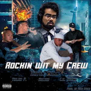 Rockin Wit My Crew(feat. Tyler P., Romeo & Lil Stone) (Explicit)