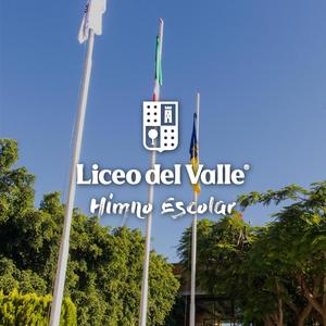 Himno del Liceo del Valle