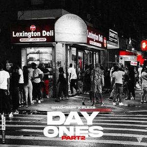 Day Ones, Pt. 2(feat. Flexb) (Explicit)