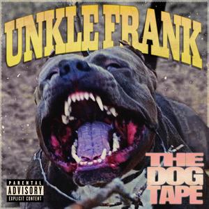 THE DOG TAPE (Explicit)