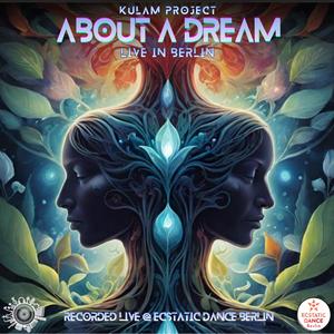 About a Dream (feat. Praful & Pascal de Lacaze)