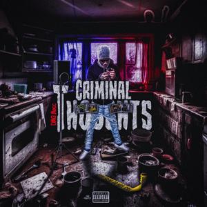 CRIMINAL THOUGHTS (Explicit)