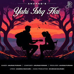 Yahi Ishq Hai