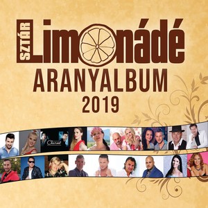Sztárlimonádé Aranyalbum 2019