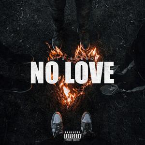 No Love (Explicit)