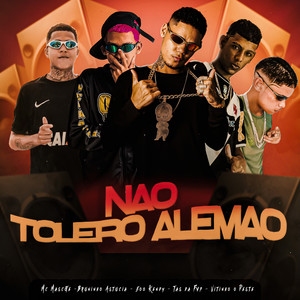 Não Tolero Alemão (Explicit)