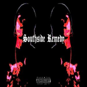 Southside Remedy (Explicit)