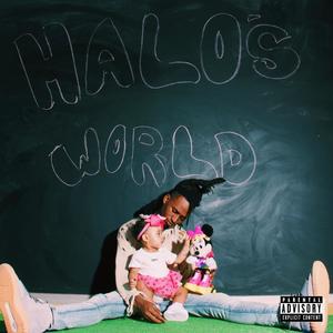 HALO'S WORLD (Explicit)