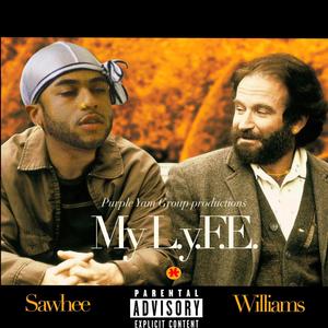 MY L.Y.F.E. (Explicit)