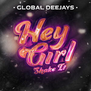 Hey Girl (Shake It) [Radio Edit]