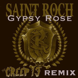 Gypsy Rose (The Creep 13 Remix)