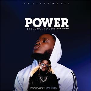 POWER (Belongs to GOD) (feat. Joe Deevans)