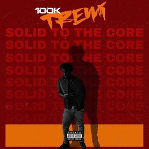 SOLID TO THE CORE (Explicit)