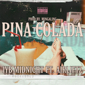 Pina Colada (Explicit)